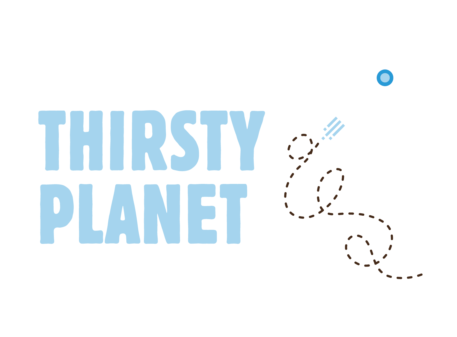 2007 Thirsty Planet was launched